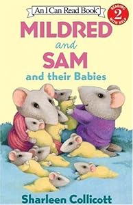 Mildred and Sam and Their Babies by Sharleen Collicott
