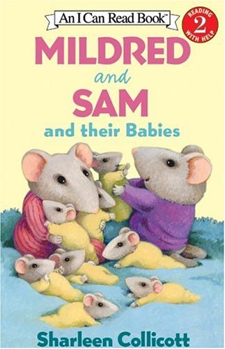 Mildred and Sam and Their Babies by Sharleen Collicott