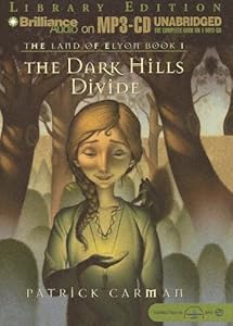 The Dark Hills Divide (Land of Elyon Series)