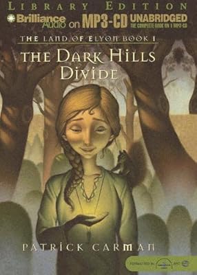 The Dark Hills Divide (Land of Elyon Series)