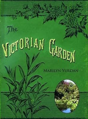 The Victorian Garden (Shire Library)