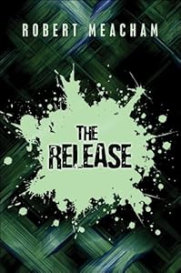 The Release by Robert Meacham