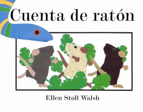 Cuenta de raton (Spanish Edition) by Ellen Stoll Walsh
