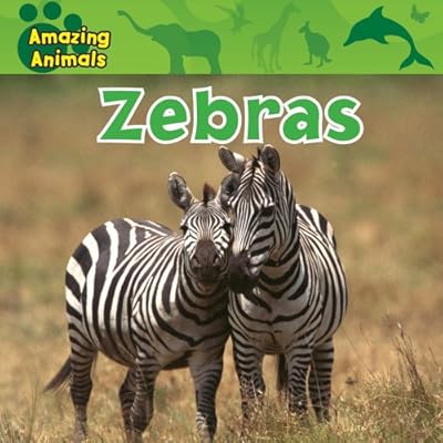 Zebras (Amazing Animals (Gareth Stevens Library))