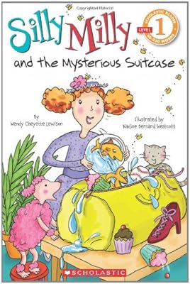 Scholastic Reader Level 1: Silly Milly and the Mysterious Suitcase