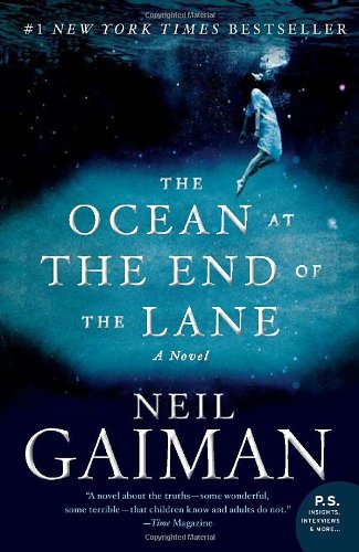 The Ocean at the End of the Lane: A Novel by Neil Gaiman