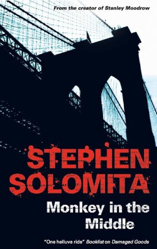 Monkey in the Middle by Stephen Solomita