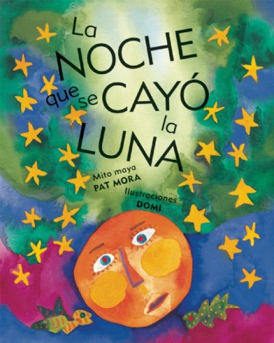 La noche que se cayó la luna (Spanish Edition)