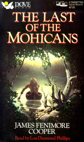 Last of the Mohicans by James Fenimore Cooper