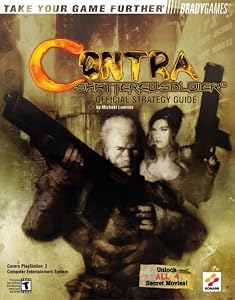 Contra: Shattered Soldier(TM) Official Strategy Guide (Brady Games)