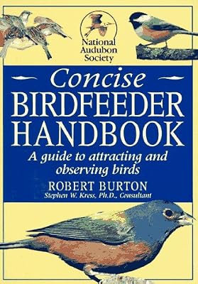 National Audubon Society Concise Bird feeder Book
