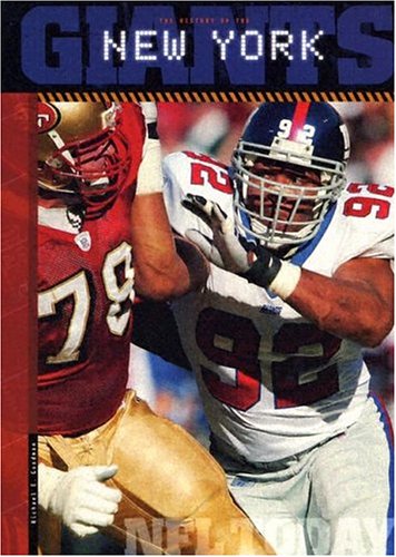 The History of New York Giants: NFL Today by Michael E Goodman