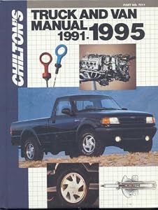 Chilton's Truck and Van Repair Manual, 1991-95 - Perennial Edition