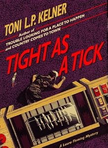 Tight As A Tick: A Laura Fleming Mystery