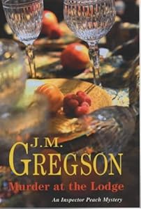 Murder at the Lodge by J M Gregson
