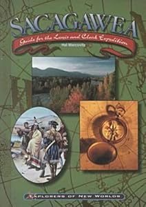 Sacagawea (Exp-New) (Explorers of the New Worlds)