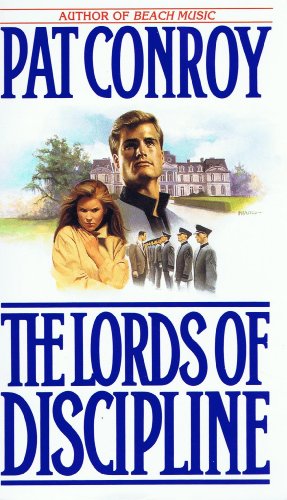 The Lords of Discipline: Library Edition by Pat Conroy