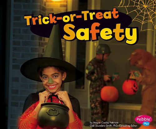 Trick-or-Treat Safety by Megan Cooley Peterson