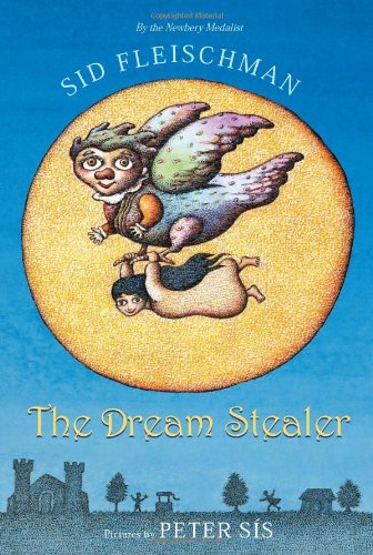 The Dream Stealer by Sid Fleischman