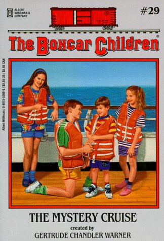 The Mystery Cruise (The Boxcar Children Mysteries #29) by Gertrude Chandler Warner