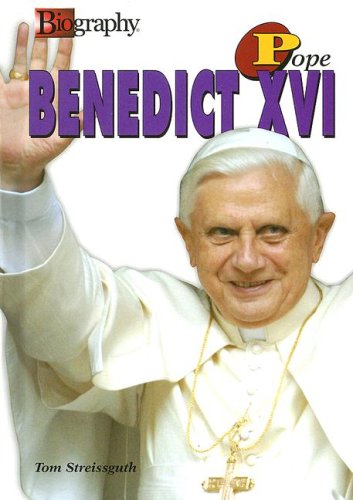 Pope Benedict XVI (Biography (A & E)) by Thomas Streissguth