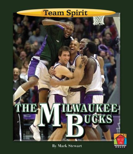 The Milwaukee Bucks (Team Spirit) by Mark Stewart