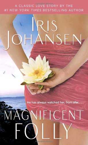 Magnificent Folly by Iris Johansen