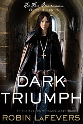 Dark Triumph: His Fair Assassins, Book II