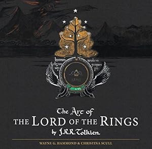 The Art of The Lord of the Rings by J.R.R. Tolkien by J.R.R. Tolkien