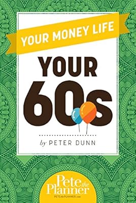 Your Money Life: Your 60s
