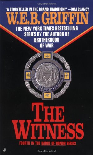 The Witness by W  E  B Griffin