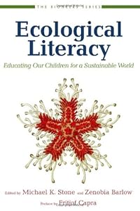 Ecological Literacy: Educating Our Children for a Sustainable World