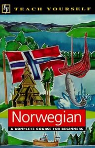 Teach Yourself Norwegian Complete Course (Teach Yourself Books)
