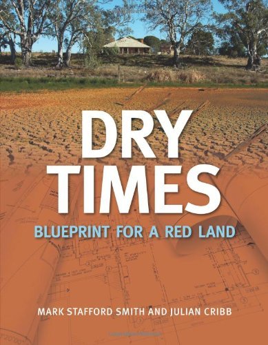 Dry Times: Blueprint for a Red Land by Mark Stafford-Smith