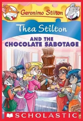 Thea Stilton #19: Thea Stilton and the Chocolate Sabotage (Thea Stilton Graphic Novels)