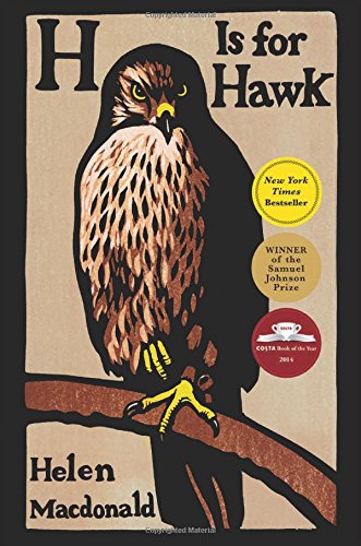 H is for Hawk by Helen Macdonald