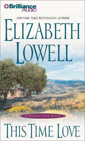 This Time Love by Elizabeth Lowell