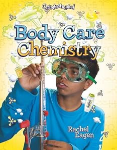 Body Care Chemistry by Rachel Eagen