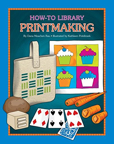 Printmaking by Dana Meachen Rau                       ,