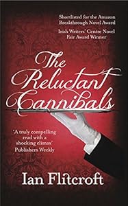 The Reluctant Cannibals by Ian Flitcroft