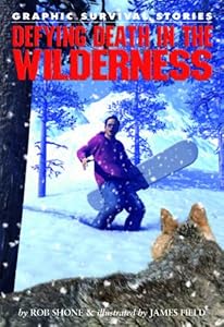 Defying Death in the Wilderness