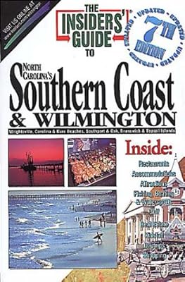 Insiders' Guide to North Carolina's Southern Coast & Wilmington
