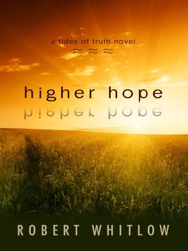 Higher Hope by Robert Whitlow