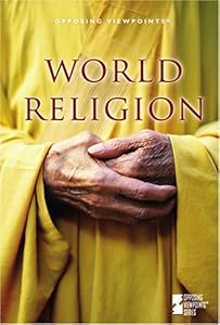 World Religion (Opposing Viewpoints)