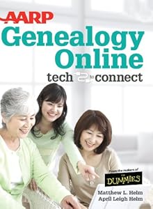 AARP Genealogy Online Tech To Connect by Matthew I. Helm 
			
			
		
		
		
       	 
       		
       			,