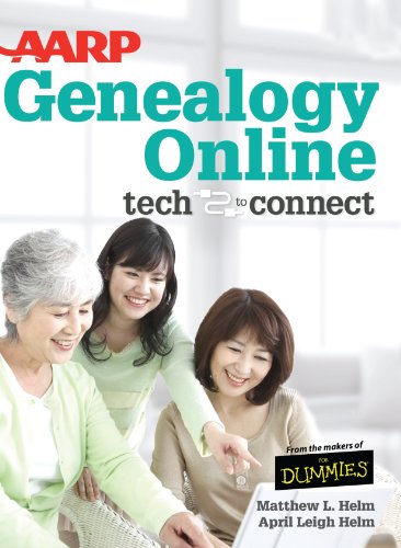 AARP Genealogy Online Tech To Connect by Matthew I. Helm 
			
			
		
		
		
       	 
       		
       			,