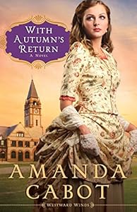 With Autumn's Return: A Novel
