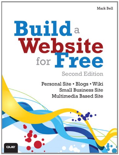 Build a Website for Free by Mark William Bell