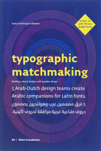 Typographic Matchmaking: Building cultural bridges with typeface design by Huda Smitshuijzen AbiFarès