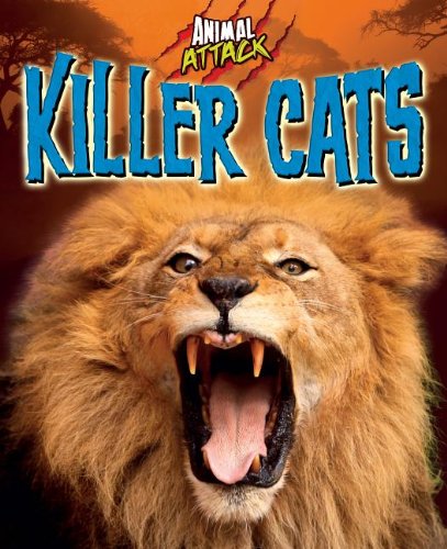 Killer Cats (Animal Attack) by Alex Woolf